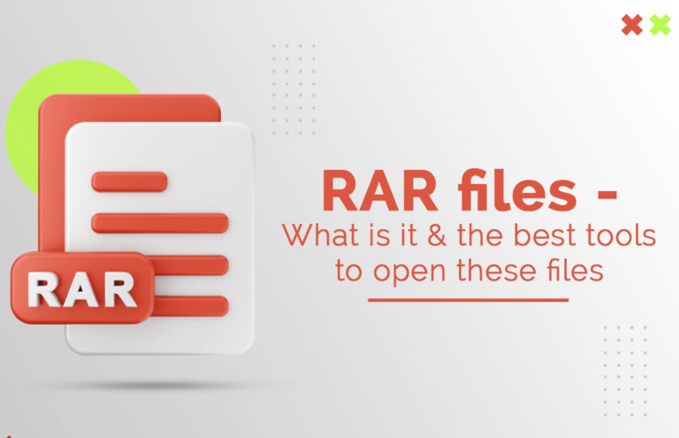 RAR files – What is it & the Best Tools to Open These Files